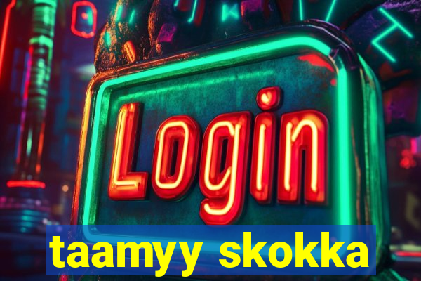 taamyy skokka